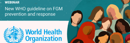 April 28 Webinar: New WHO Guidelines on FGM
